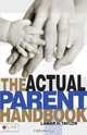 The Actual Parent Handbook, Lamar H. Taylor 