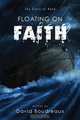 Floating on Faith, David Boudreaux 