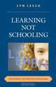 Learning Not Schooling, Lyn Lesch 