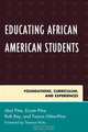 Educating African American Students, Abdul Pitre 