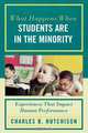 What Happens When Students Are in the Minority, Charles B. Hutchison 