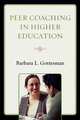 Peer Coaching in Higher Education, Barbara Little Gottesman 