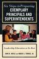 Six Steps to Preparing Exemplary Principals and Superintendents, John R. Hoyle 