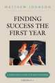Finding Success the First Year, Matthew Johnson 