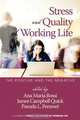 Stress and Quality of Working Life, 