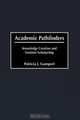 Academic Pathfinders, Patricia J. Gumport 
