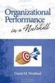 Organizational Performance in a Nutshell (PB), Daniel M Wentland 