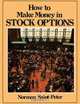 How to Make Money in Stock Options, Norman Saint Peter 