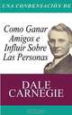Una Condensacion del Libro, Dale Carnegie 