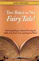 The Bible Is No Fairy Tale!, John Hellen 