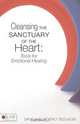 Cleansing the Sanctuary of the Heart, David Sedlacek 