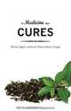A Medicine That Cures, Bill Woford 