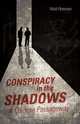 Conspiracy in the Shadows, Walt Peterson 