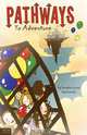 Pathways to Adventure, Sandra June Upchurch 