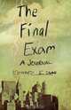 The Final Exam, Edward E. Dunn 