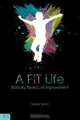 A FIT Life, Debbie Wood 