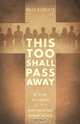 This Too Shall Pass Away, Billy Roberts 