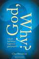 God, Why?, Chas Stevenson 