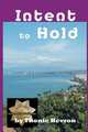 Intent to Hold, Thonie Hevron 
