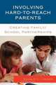 Involving Hard-To-Reach Parents, Donald Lueder 