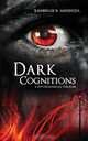 Dark Cognitions, Kimberlee R. Mendoza 