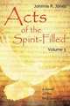 Acts of the Spirit-Filled, Johnnie R. Jones 