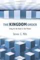 The Kingdom Order, Steven C. Mills 