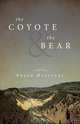 The Coyote & the Bear, Roger McIntyre 