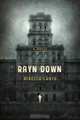 Rayn Down, Rebecca Cantu 