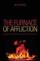 The Furnace of Affliction, Beth Batzel 