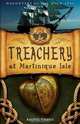 Treachery at Martinique Isle, Rachel Cherie 