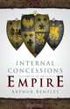 Internal Concessions of an Empire, Arthur Bentley 