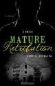 Mature Retribution, Gary A. Hickling 