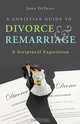 A Christian Guide to Divorce & Remarriage, John DeVries 