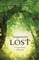 Imagination Lost, Glenn T. Horne 