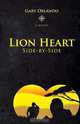 Lion Heart Side-By-Side, Gary Orlando 