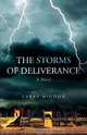 The Storms of Deliverance, Larry Higdon 