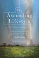 The Ascending Lifestyle, Dan Luehrs 