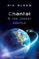 Chantal & the Cheeky Shuttle, Ria Bloem 