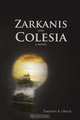Zarkanis and Colesia, Timothy R. Oesch 