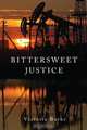 Bittersweet Justice, Victoria Burks 