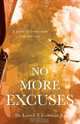 No More Excuses, Lowell T. Jr. Coleman 