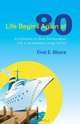 Life Begins Again at 80, Elvet E. Moore 