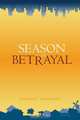 Season of Betrayal, Rosalyn Zografos 
