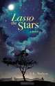 Lasso the Stars, L. L. Nielsen 