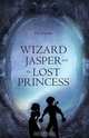 Wizard Jasper and the Lost Princess, Pat Davies 