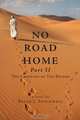 No Road Home, Part II, Brian J. Stockwell 