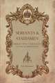 Servants and Statesmen, D. a. Stevenson 