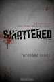 Shattered, Theodore Sares 