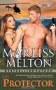 The Protector (The Taskforce Series, Book 1), Marliss Melton 